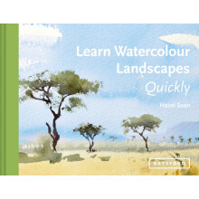 Learn Watercolour Landscapes Quickly by Hazel Soan Hardcover Book