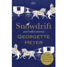 Snowdrift and Other Stories includes three new recently discovered sho