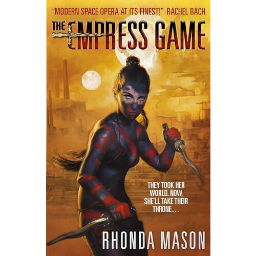 Empress Game by Rhonda Mason Paperback Book