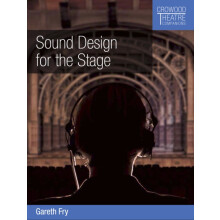 Sound Design for the Stage by Gareth Fry Paperback Book