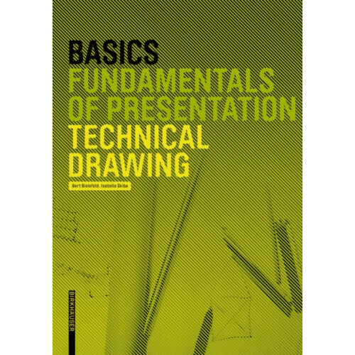 Basics Technical Drawing by Isabella Skiba Hardcover Book