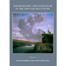 Photography and Literature in the Twentieth Century by Sas Mays eds Ha