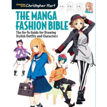 The Manga Fashion Bible by Christopher Hart Paperback Book