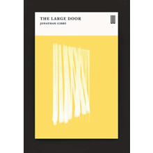The Large Door by Jonathan Gibbs Paperback Book