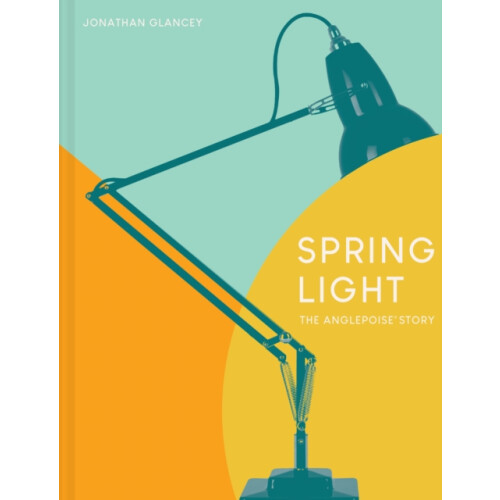 Spring Light by Jonathan Glancey Hardcover Book