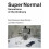 Super Normal by Jasper Morrison Paperback Book 1