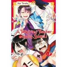 A Terrified Teacher at Ghoul School Vol. 7 by Mai Tanaka Paperback Boo
