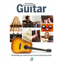 The Complete Beginners Guide to The Guitar by Edited by April Madden H
