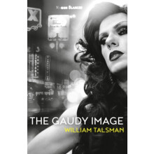 The Gaudy Image by William Talsman Paperback Book