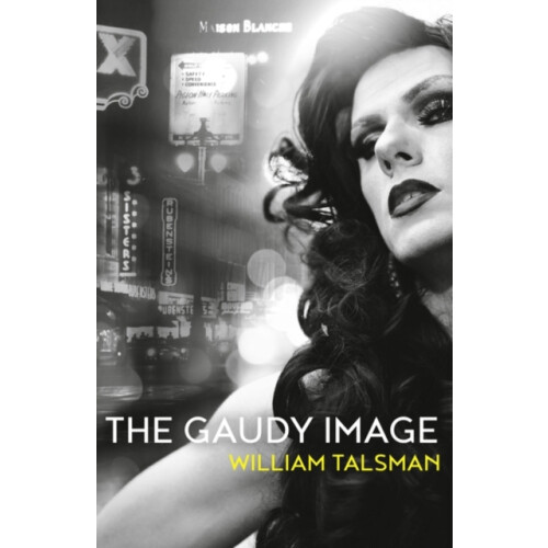 The Gaudy Image by William Talsman Paperback Book