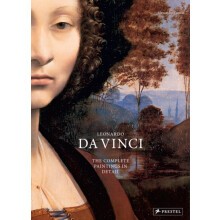 Leonardo Da Vinci The Complete Paintings in Detail by Alessandro Vezzo