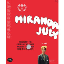 Miranda July by Miranda July Hardcover Book