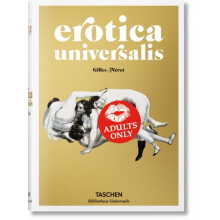 Erotica Universalis by Gilles Neret Hardcover Book