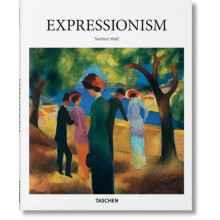 Expressionism by Norbert Wolf Hardcover Book