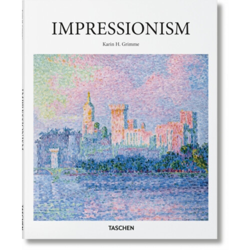 Impressionism by Karin H. Grimme Hardcover Book