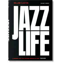 William Claxton. Jazzlife by Joachim E. Berendt Hardcover Book