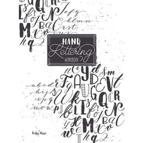 Hand Lettering Workbook by Katja Haas Paperback Book