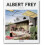 Albert Frey by Gloria Koenig Hardcover Book 1