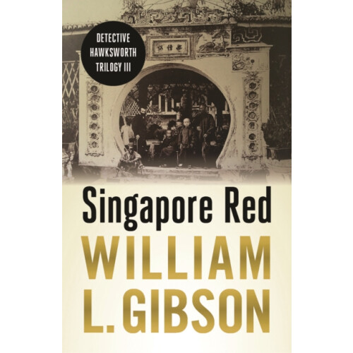 Singapore Red by William Gibson Paperback Book
