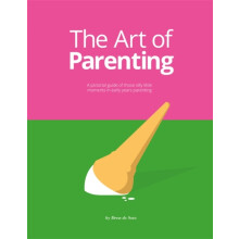 The Art of Parenting by Drew de Soto Hardcover Book