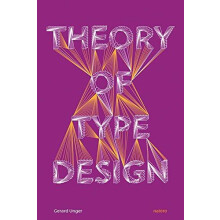 Theory of Type Design by Gerard Unger Hardcover Book