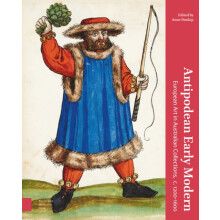 Antipodean Early Modern by Edited by Anne Dunlop Hardcover Book