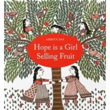 Hope is a Girl Selling Fruit by DAS AMRITA Paperback Book