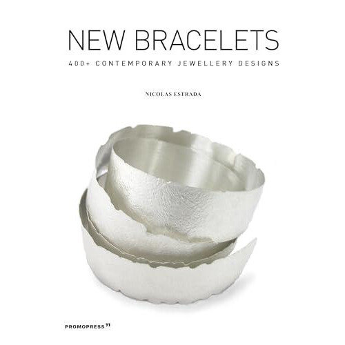 New Bracelets by Nicolas Estrada Hardcover Book