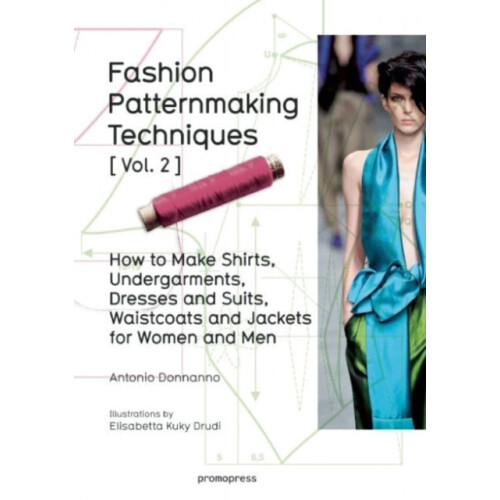 Fashion Patternmaking Techniques WomenMen How to Make Shirts Undergarm