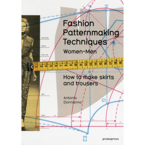 Fashion Patternmaking Techniques by Antonio Donnanno Paperback Book