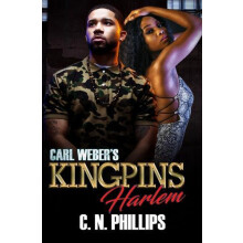 Carl Webers Kingpins Harlem by C. N. Phillips Paperback Book