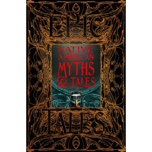 Native American Myths amp Tales by Foreword by Sam Gill Hardcover Book