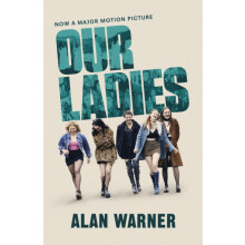 Our Ladies by Alan Warner Paperback Book