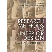 Research Methods for Interior Design by Edited by David Wang Edited by