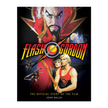 Flash Gordon The Official Story of the Film by John Walsh Hardcover Bo