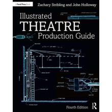 Illustrated Theatre Production Guide by John Holloway Paperback Book