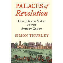 Palaces of Revolution by Simon Thurley Hardcover Book