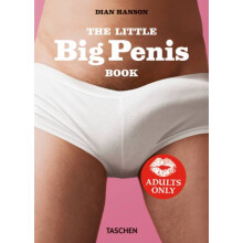 The Little Big Penis Book by Edited by Dian Hanson Hardcover Book