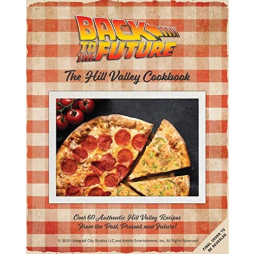 Back to the Future Cookbook Hardcover Book