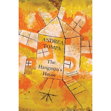 The Hangmans House by Andrea Tompa Hardcover Book