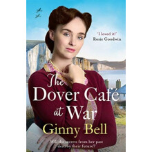 The Dover Cafe at War by Ginny Bell Paperback Book