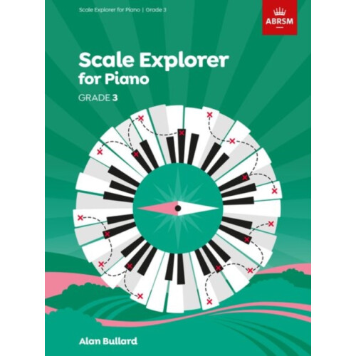Scale Explorer for Piano Grade 3 Other Book