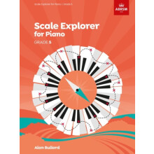 Scale Explorer for Piano Grade 5 Other Book