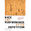 Race and Performance After Repetition Paperback Book 1