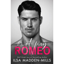 Not My Romeo by Ilsa MaddenMills Paperback Book
