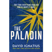 The Paladin by David Ignatius Paperback Book