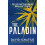 The Paladin by David Ignatius Paperback Book 1