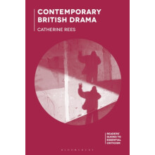 Contemporary British Drama by Catherine Rees Hardcover Book