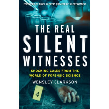 The Real Silent Witnesses by Wensley Clarkson Paperback Book