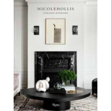 Curated Interiors Nicole Hollis by Pilar Viladas Hardcover Book